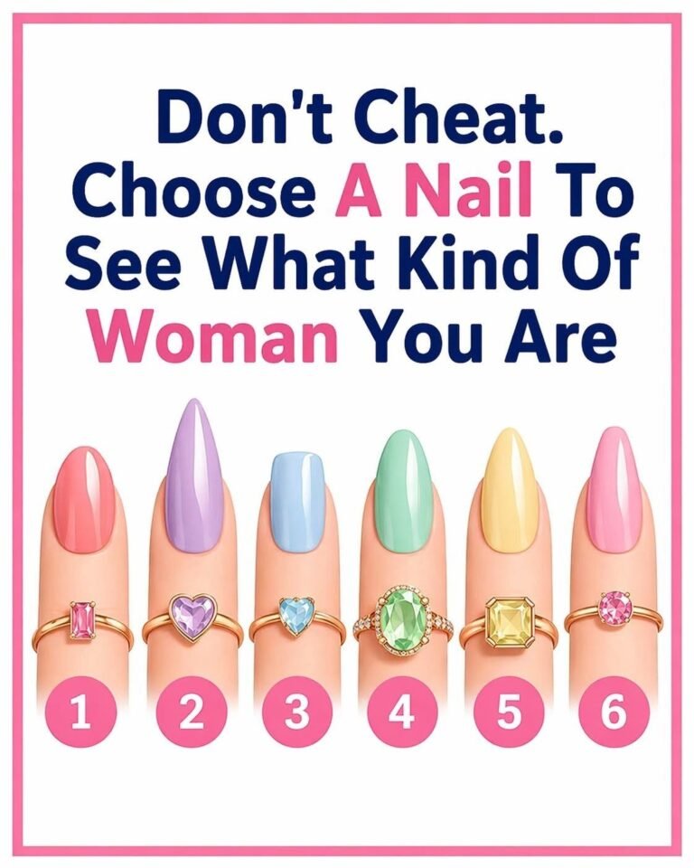 Don’t Cheat. Choose A Nail To See What Kind Of Woman You Are…Read more