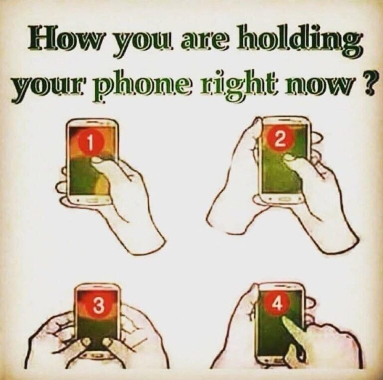 How are you holding your phone right now?