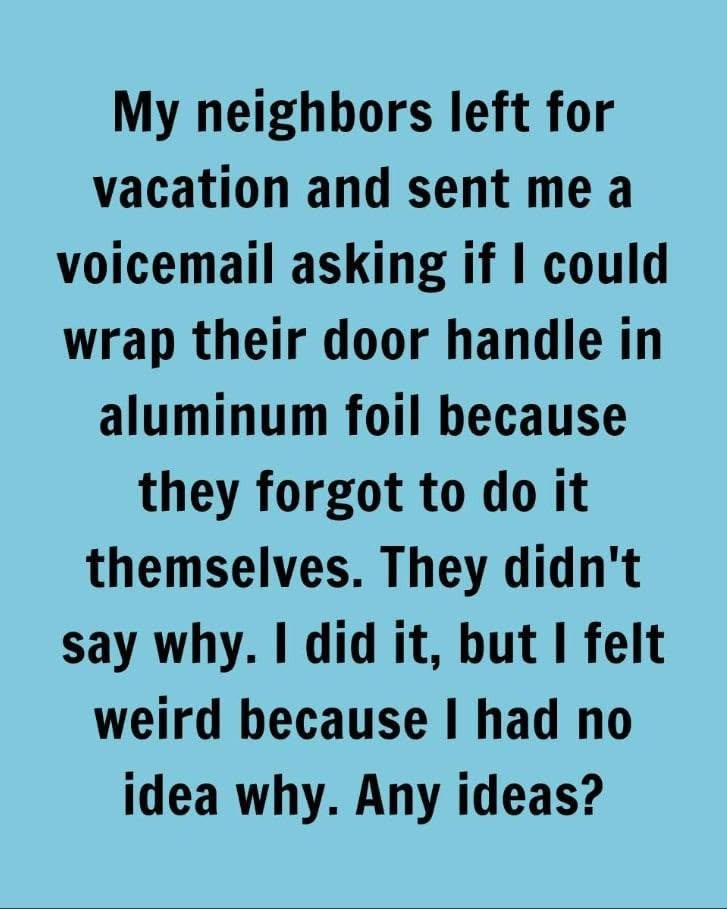The Trick Using Aluminum Foil on Door Handles