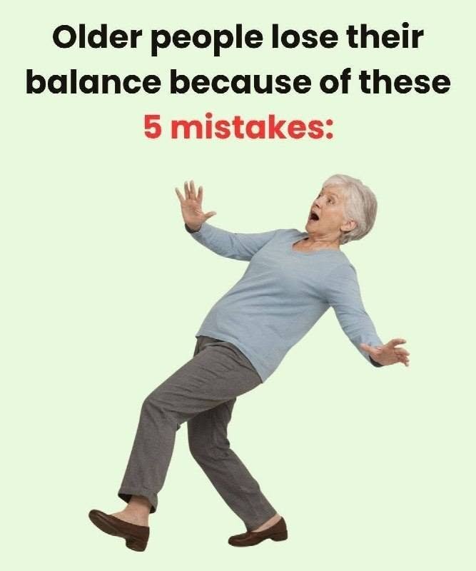 Common Mistakes That Affect Balance in Older Adults!!