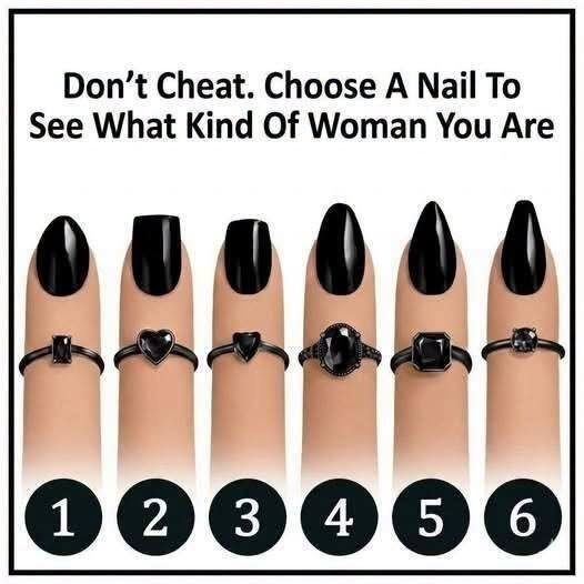 Don’t Cheat—Choose a Nail to Discover What Kind of Woman You Truly Are, As This Visual Choice Test Claims to Reveal Your Hidden Strengths, Emotional Tendencies, Relationship Style, Inner Fears, and Personal Power Based on the Nail Design That Instantly Catches Your Attention First and what it says about you