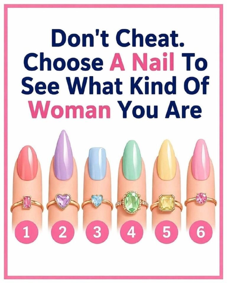 Don’t Cheat. Choose A Nail To See What Kind Of Woman You Are…Read more