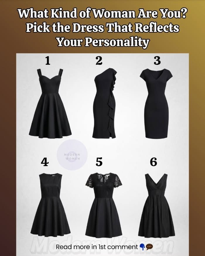 Pick the Dress to See What Kind of Woman You Are